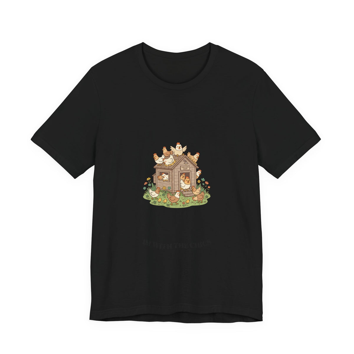 Chicken Coop Cottage Tee — 'I’m With The Chicks' Cute Farm Animal T-Shirt