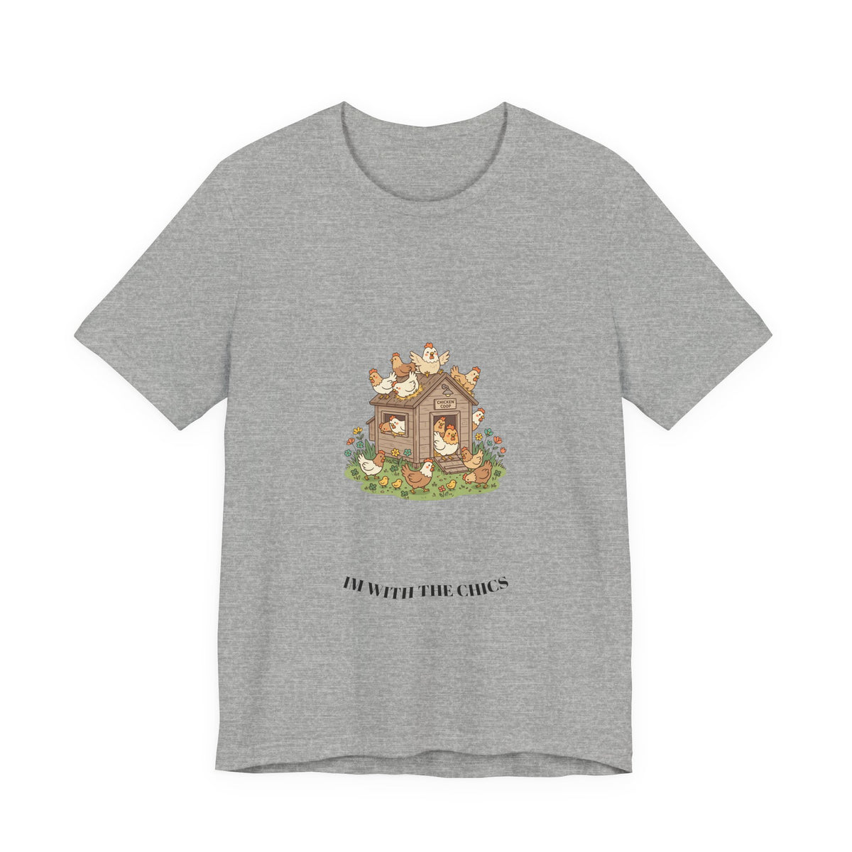 Chicken Coop Cottage Tee — 'I’m With The Chicks' Cute Farm Animal T-Shirt