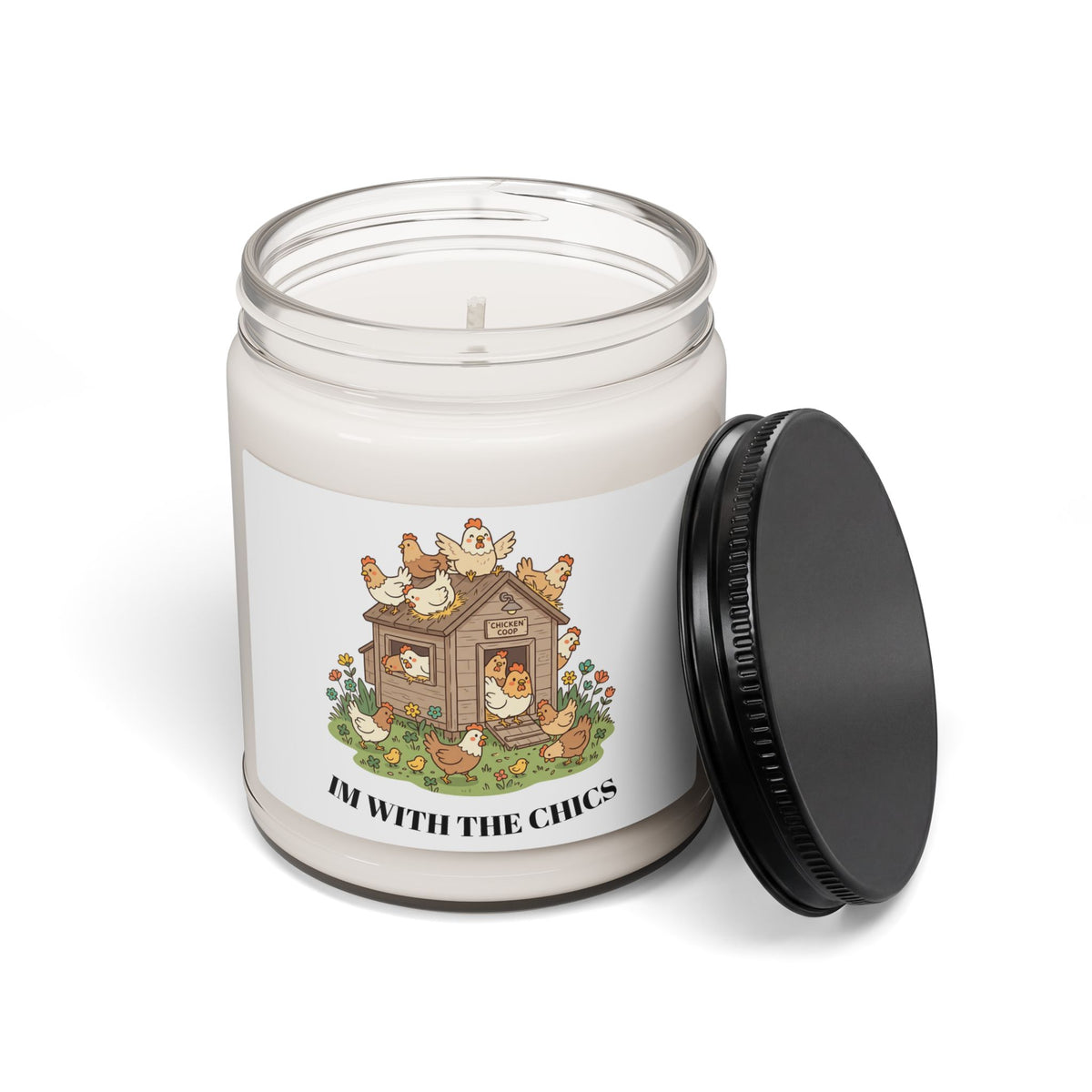 “I’m With The Chics” Soy Candle – 9oz Scented Farmhouse Jar