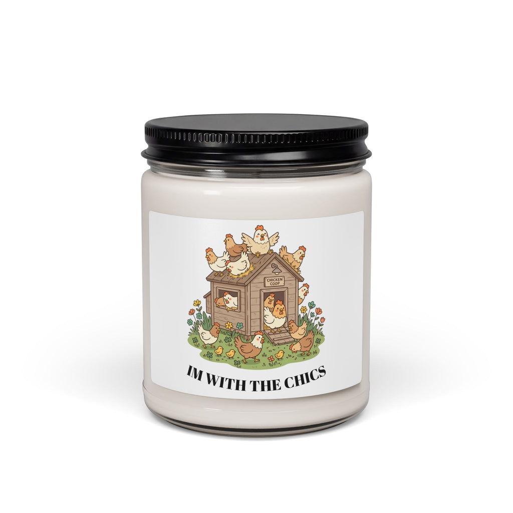 “I’m With The Chics” Soy Candle – 9oz Scented Farmhouse Jar